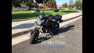 American Lifan KP Mini 150cc Motorcycle Assembly/Ride/Review