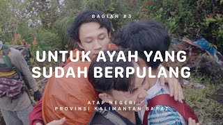 GUNUNG SARAN - Atap Negeri Kalimantan Barat #3