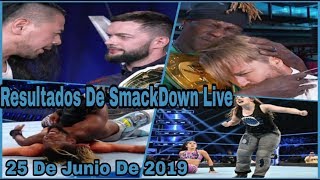 RESULTADOS De SmackDown Live 25 De Junio De 2019// RESUMEN y HIGHLIGHTS// R-Truth Consuela A Drake