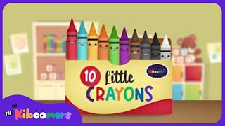 Ten Little Crayons | Songs for kids | The Kiboomers | Nursery Rhymes | Counting | Colours for Kids