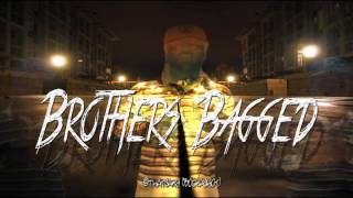 @ThatsAKY - Brothers Bagged