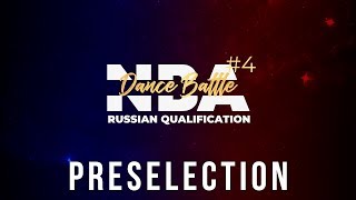PRESELECTION | NBA #4 RUSSIAN QUALIFICATION 2019