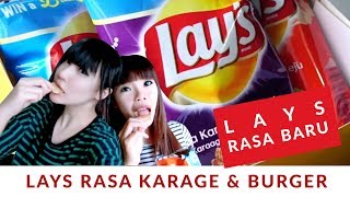 LAYS RASA BARU! KARAGE, BURGER, IGA BAKAR
