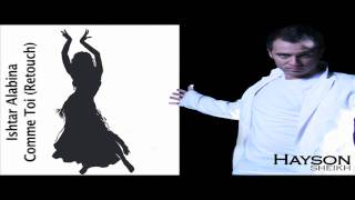 Ishtar Alabina - Comme Toi (Hayson Retouch)