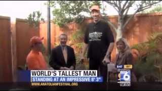 2013 SanDiego6 TV - Meet the World's Tallest Man at the Anatolian Festival