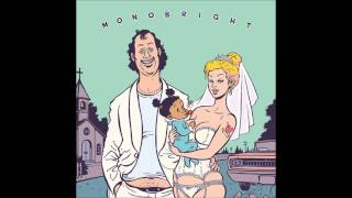 Monobright - Happy Together