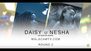 WALACAMTV ITS ON...Hip Roll BATTLE.. DAISY VS NESHA ROUND 2..WALACAMTV ITS ON!!!