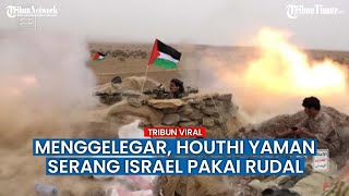 Houthi Yaman Klaim Luncurkan Rudal Balistik dan Drone ke Israel