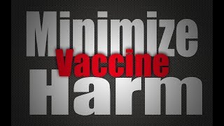 Ways to Minimize Vaccine Injury
