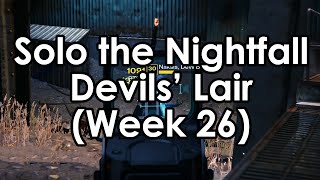 Destiny: How to Solo the Nightfall – Devils' Lair: Arc Burn, Angry, Lightswitch Guide (Week 26)