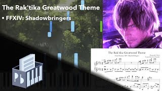 The Rak'tika Greatwood Theme - FFXIV: Shadowbringers [Piano Tutorial + Sheets/MIDI] // Pianobin