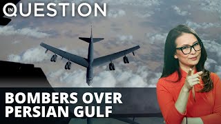 US bombers fly across Persian Gulf
