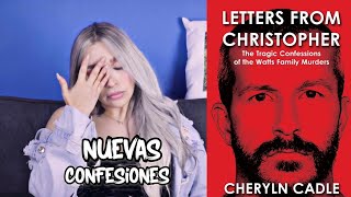 Chris Watts Parte 2: NUEVAS CONFESIONES