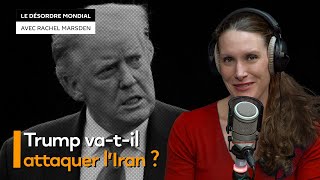 Trump « craint de voir son bilan iranien s’évaporer »