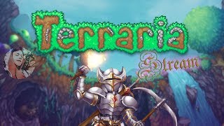 Terraria STREAM | Общаемся, веселимся, исследуем! | Прохождение #3 Upgrade time!