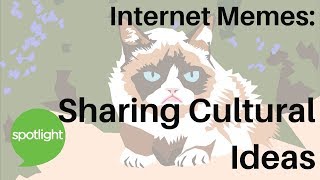 "Internet Memes: Sharing Cultural Ideas" - practice English with Spotlight