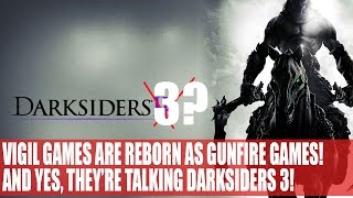 DarkSiders 3 Being Discussed As Vigil Games Are Reborn As GunFire Games | Staff Leave Crytek USA