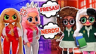 ?NIÑAS FRESAS vs NIÑAS NERD ?Terminan en la DIRECCIÓN! ?LOL OMG- Juguetes Fantásticos