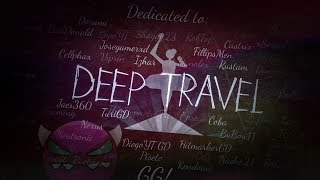 WEEKLY | Deep Travel by BlueLite ! | GD 2.11
