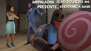 Zero to Hero #4: Choosing a Main
