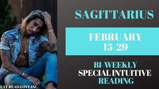 SAGITTARIUS - "THEY WILL BE LOYAL BECAUSE OF YOUR LOVE" FEBRUARY 15-29 BI-WEEKLY TAROT READING