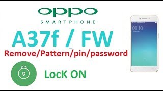 How To Remove Pattern Lock/Pin Code Oppo A37 (A37fw) FRP REMOVE MIRACLE BOX
