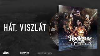 Hooligans - Hát, viszlát