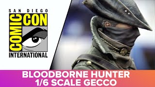 Bloodborne Hunter 1/6 scale statue di Gecco SDCC 2015