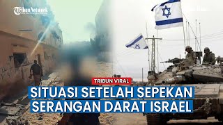Beginilah Situasi Setelah Sepekan Serangan Darat Israel: Gaza Terbelah, Hamas Punya Banyak Kejutan
