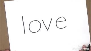 Truco para transformar la palabra AMOR en un dibujo/como tranformar