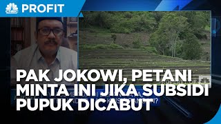 Subsidi Pupuk Dicabut, Petani Minta Stok Cukup & Harga Terjangkau