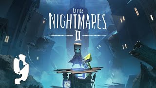 Прохождение Little Nightmares II Серия 9 "Супер Моно и Супер Шестая" (Финал)