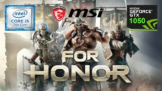 For Honor MSI GL62M 7RD i5 7300HQ GTX 1050 (All Settings Tested)