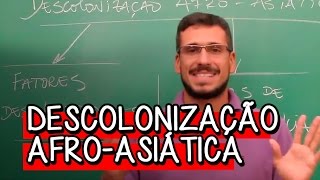 INDEPENDÊNCIA AFRO-ASIÁTICA | HISTÓRIA | DESCOMPLICA