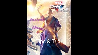 Ancient One Marvel Super War | How to play Ancient One