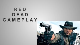 Send Me Ideas For Videos! | Red Dead Redemption Gameplay