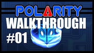 Polarity Walkthrough Gameplay Part 1 - Level 00, 01, 02 and 03