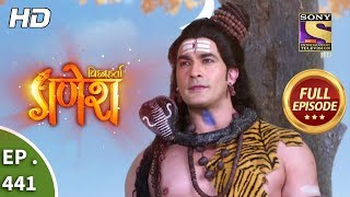 Vighnaharta Ganesh - Ep 441 - Full Episode - 30th April, 2019
