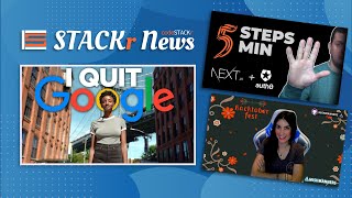 STACKr News Weekly: Quit Google , Authentication , Open Source