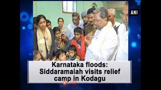 Karnataka floods: Siddaramaiah visits relief camp in Kodagu - #Karnataka News