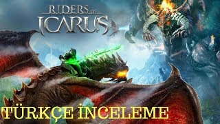 RİDERS OF İCARUS HAKKINDA BİLMEDİKLERİMİZ (Riders Of İcarus) #TürkçeAnlatım