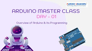Introduction to Arduino & its Programming | Arduino Master Class Day-1
