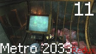 |-Metro 2033 Redux-|-#11-|-Ракетные шахты-|