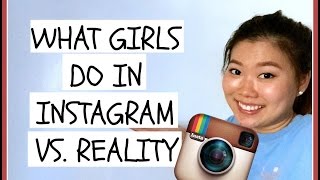 What Girls Do On Instagram VS. REALITY!!