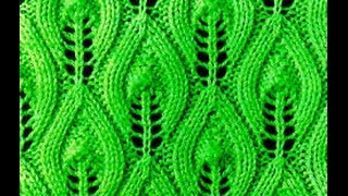 Узор "Листья" Спицами - видео 2019 / The Pattern of Leaves / Muster Blumen video Spokes