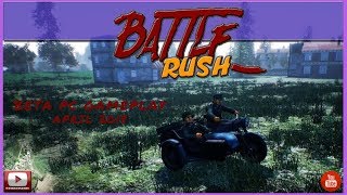 BattleRush beta PC gameplay - April 2018