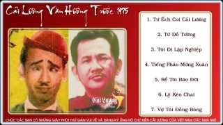 Những Tuyệt Phẩm Cải Lương Văn Hường Hay Nhất Trước 1975