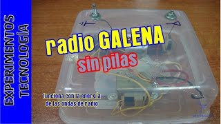 #Radio que funciona SIN pilas ni corriente. Radio galena. #TupperElectrónica