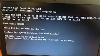 PXE-M0F: Exiting Intel Boot Agent No Boot Device Found. WDS MDT