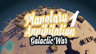 Planetary Annihilation - Galactic War Fr HD - ep 1